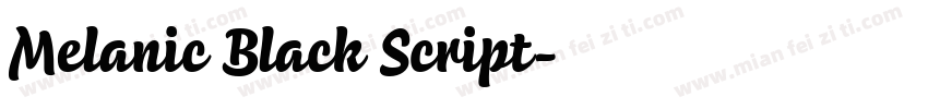 Melanic Black Script字体转换